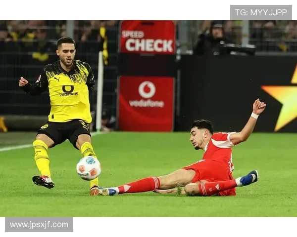 多特蒙德对阵拜仁慕尼黑精彩直播全程回顾与赛后分析 多特蒙德对阵拜仁慕尼黑精彩直播全程回顾与赛后分析